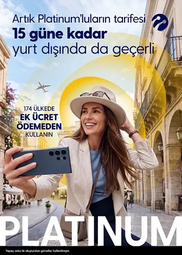 Turkcell Platinum kullanıcılarına yurt dışı seyahatlerinde 15 gün ücretsiz kullanım fırsatı
