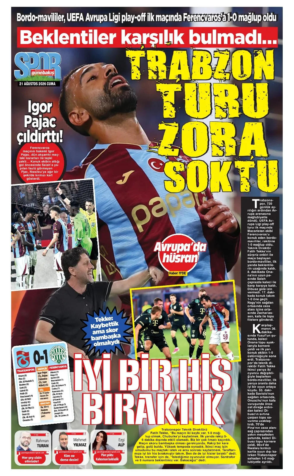 Trabzonspor sahasında Ferencvaros'a takıldı
