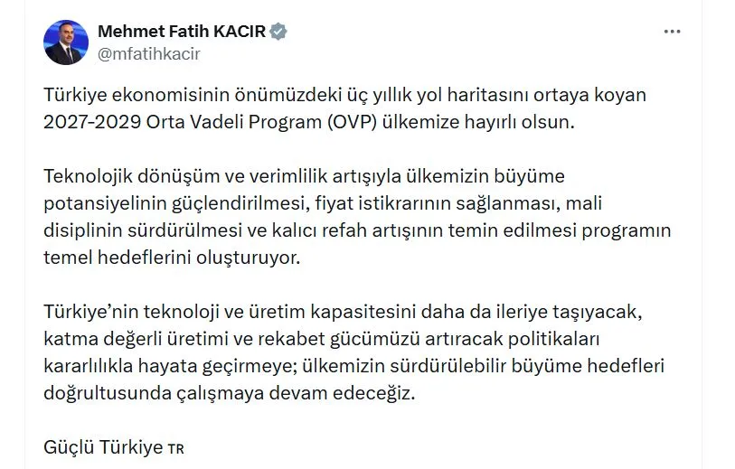 Ekonominin yeni yol haritası belli oldu: Bakan Kacır'dan teknoloji ve üretim vurgusu